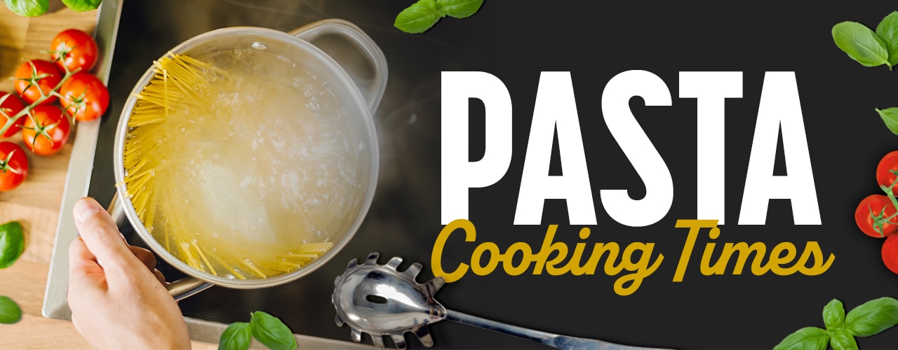 Pasta Cooking Times